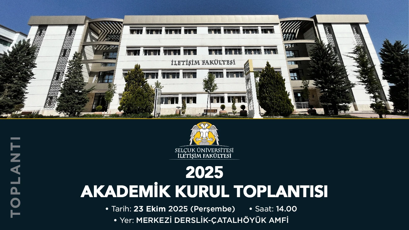 İletişim Fakültesi 2025 Akademik Kurul Toplantısı